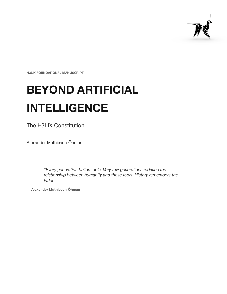 Beyond Artificial Intelligence — The H3LIX Constitution by Alexander Mathiesen-Öhman